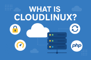 CloudLinux Explained: Simple Guide to Faster, Safer, and More Reliable Hosting
